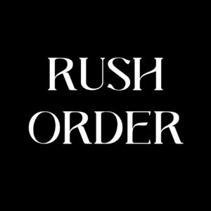 Rush Order